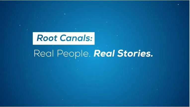 Root Canals: Real people, real stories
